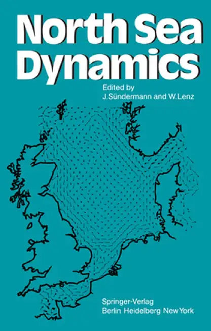 North Sea Dynamics by Jürgen Sündermann