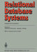 Relational Database Systems: Analysis and Comparison by Joachim W. Schmidt
