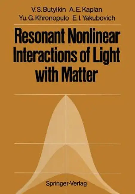 Resonant Nonlinear Interactions of Light with Matter by Valerii S. Butylkin