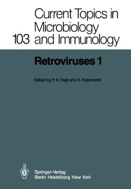 Retroviruses 1 by P. K. Vogt