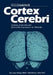 Cortex Cerebri: Leistung, Strukturelle Und Funktionelle Organisation Der Hirnrinde by O. D. Creutzfeldt