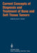 Current Concepts of Diagnosis and Treatment of Bone and Soft Tissue Tumors by E. Stahl