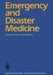 Emergency and Disaster Medicine: Proceedings of the Third World Congress Rome, May 24-27, 1983 by C. Manni