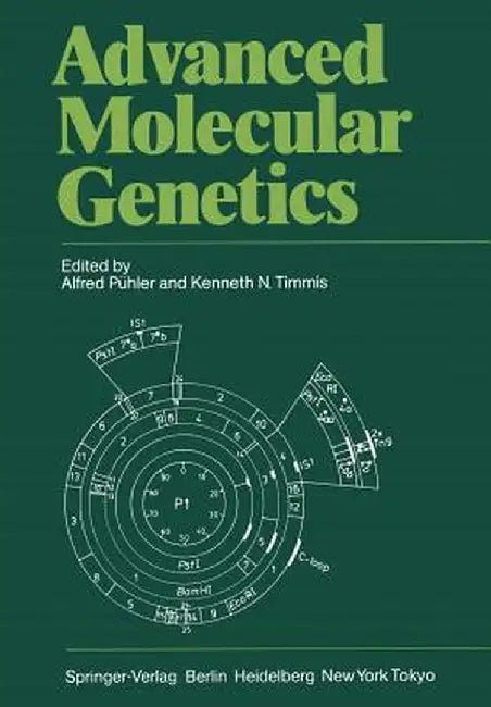 Advanced Molecular Genetics by Alfred Pühler