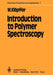 Introduction to Polymer Spectroscopy by W. Klöpffer