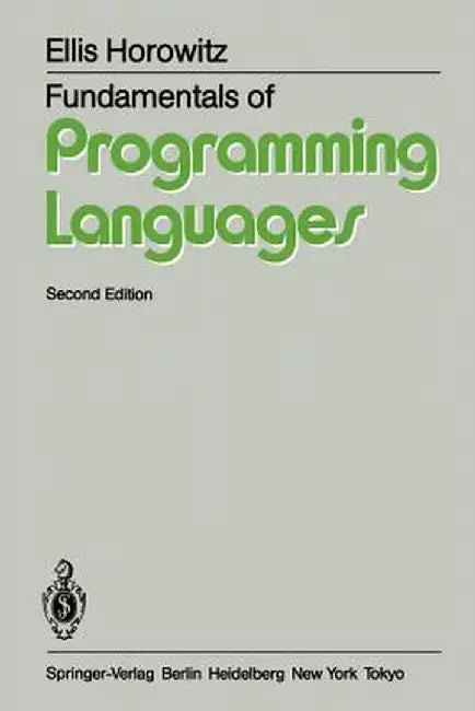Fundamentals of Programming Languages by E. Horowitz