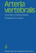 Arteria Vertebralis: Traumatologie Und Funktionelle Pathologie by Gottfried Gutmann