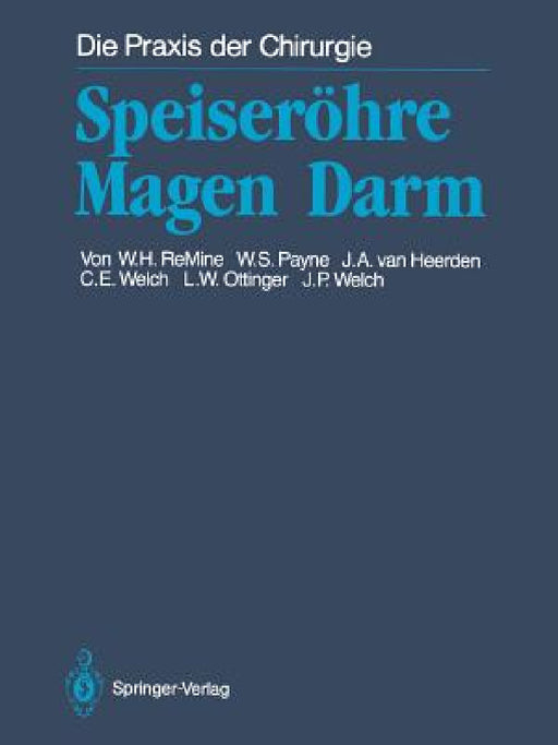 Speiseröhre Magen Darm by William H. Remine, F. E. Hosmer, Götz Müller