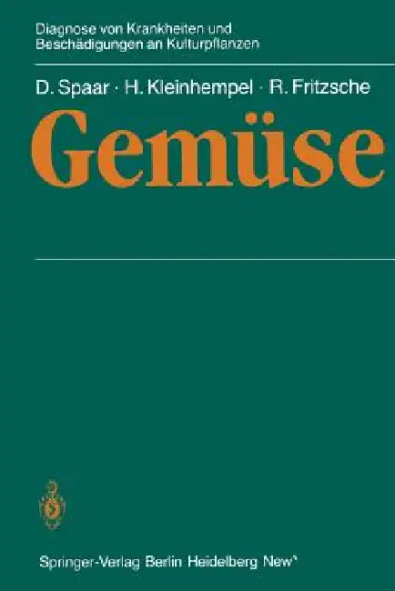Gemüse by H. Bochow, Dieter Spaar, H. Thiele