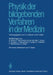 Physik Der Bildgebenden Verfahren in Der Medizin by H. -J Maurer, H. Oeser, E. Zieler