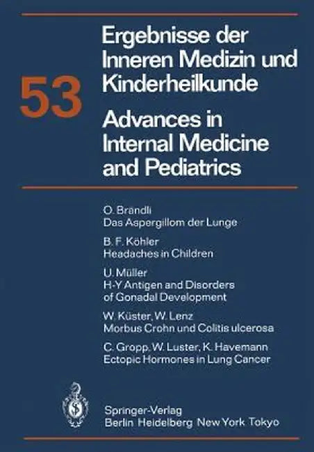 Ergebnisse Der Inneren Medizin Und Kinderheilkunde/Advances in Internal Medicine and Pediatrics: Neue Foige by P. Frick