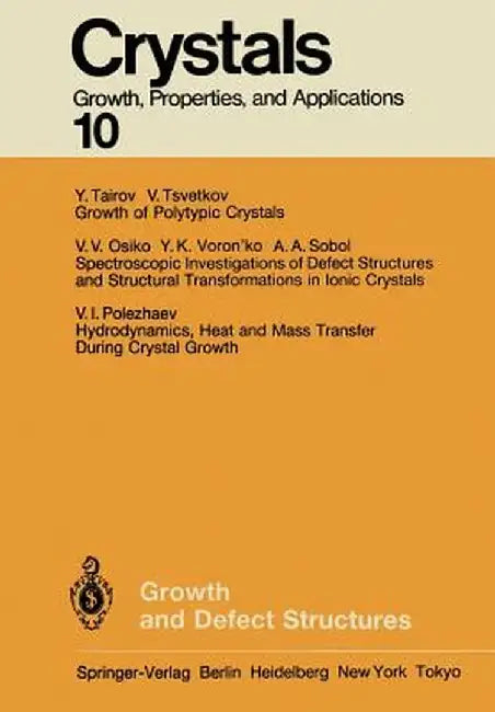 Growth and Defect Structures by H. C. Freyhardt