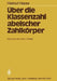 Über Die Klassenzahl Abelscher Zahlkörper by Helmut Hasse, J. Martinet