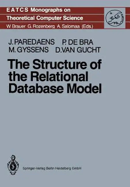 The Structure of the Relational Database Model by Jan Paredaens