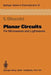 Planar Circuits for Microwaves and Lightwaves by T. Okoshi