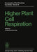 Higher Plant Cell Respiration by R. Douce