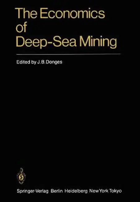 The Economics of Deep-Sea Mining by J. B. Donges