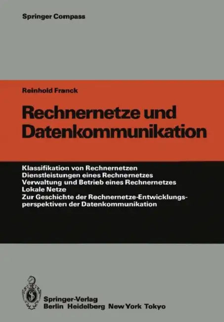 Rechnernetze Und Datenkommunikation by Reinhold Franck