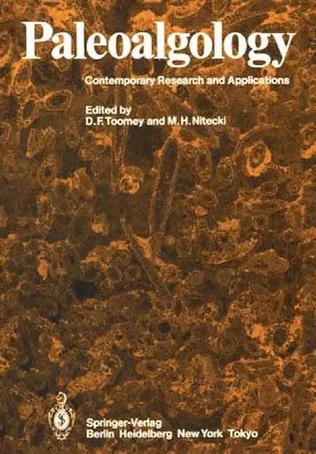 Paleoalgology: Contemporary Research and Applications by D. F. Toomey