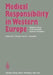 Medical Responsibility in Western Europe: Research Study of the European Science Foundation by Erwin Deutsch