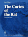 The Cortex of the Rat: A Stereotaxic Atlas by Karl Zilles