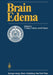 Brain Edema: Proceedings of the Sixth International Symposium, November 7-10, 1984 in Tokyo by Yutaka Inaba