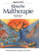 Klinische Maltherapie by Susanne Ecker, Siegfried Wolff