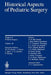 Historical Aspects of Pediatric Surgery by D. Abdel-Halim