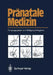 Pränatale Medizin by Wolfgang Holzgreve, Frauke Beller, I. Anton-Lamprecht
