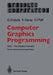 Computer Graphics Programming: Gks -- The Graphics Standard by Günter Enderle