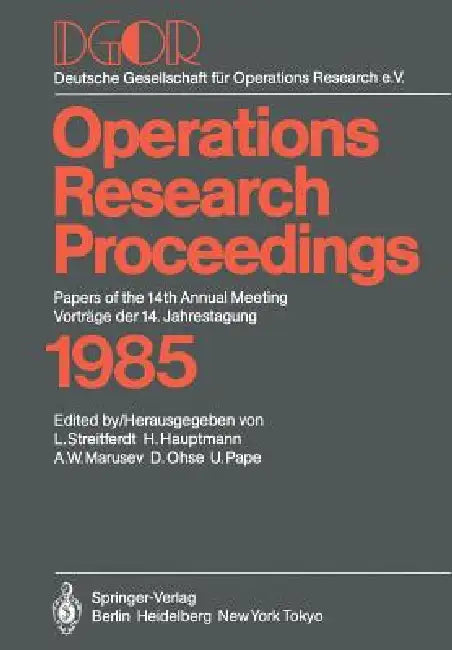 Dgor: Papers of the 14th Annual Meeting / Vorträge Der 14. Jahrestagung by L. Streitferdt, H. Hauptmann, A. W. Marusev