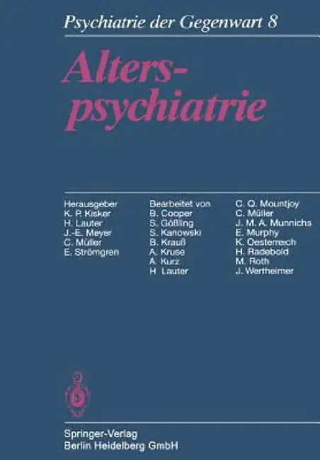 Alterspsychiatrie by K. P. Kisker, B. Cooper, H. Lauter