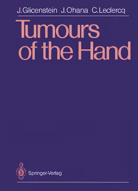 Tumours of the Hand by Julien Glicenstein