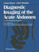 Diagnostic Imaging of the Acute Abdomen: A Clinico-Radiologic Approach by Dieter Beyer