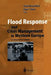 Flood Response and Crisis Management in Western Europe: A Comparative Analysis by Uriel Rosenthal