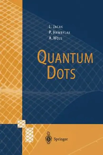 Quantum Dots by Lucjan Jacak