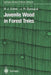 Juvenile Wood in Forest Trees by Bruce J. Zobel