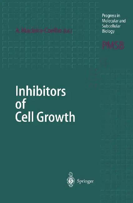 Inhibitors of Cell Growth by Alvaro Macieira-Coelho
