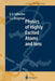 Physics of Highly Excited Atoms and Ions by Vladimir S. Lebedev