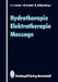 Hydrotherapie Elektrotherapie Massage by J. C. Cordes, W. Arnold, B. Zeibig