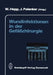 Wundinfektionen in Der Gefäßchirurgie by W. Hepp, J. Palenker