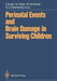 Perinatal Events and Brain Damage in Surviving Children: Based on Papers Presented at an International Conference Held in Heidelberg in 1986 by Fred Kubli