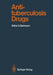 Antituberculosis Drugs by Karl Bartmann
