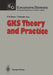 Gks Theory and Practice by Peter R. Bono