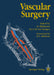 Vascular Surgery by K. W. Jauch