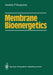 Membrane Bioenergetics by Vladimir P. Skulachev
