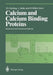 Calcium and Calcium Binding Proteins: Molecular and Functional Aspects by Charles Gerday