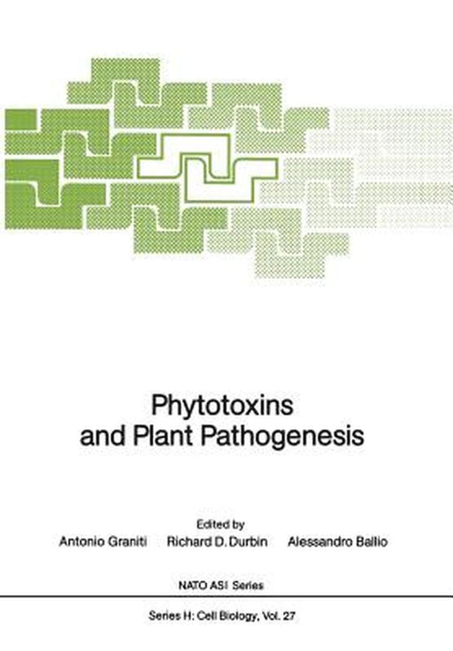 Phytotoxins and Plant Pathogenesis by Antonio Graniti