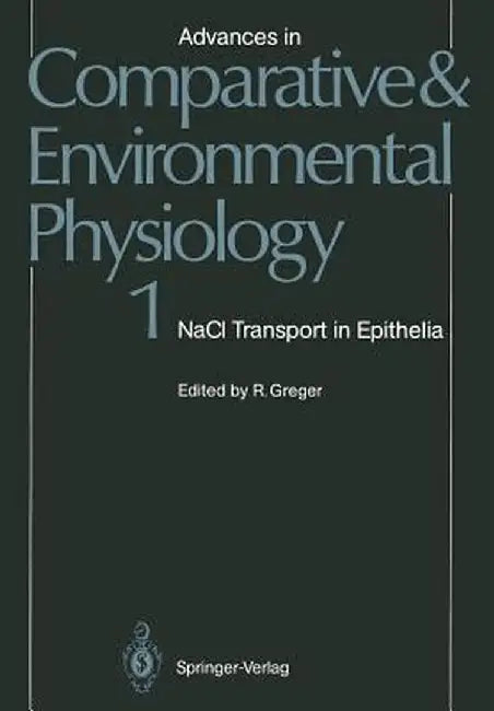 Nacl Transport in Epithelia by R. Bakker