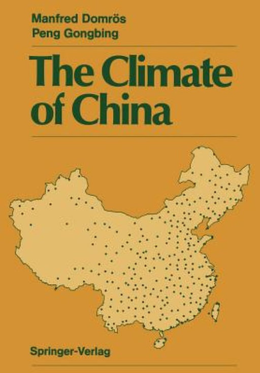 The Climate of China by Manfred Domrös